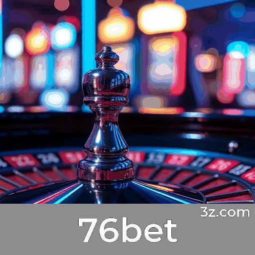 76bet: Experiência de Jogo Otimizada para Brasileiros
